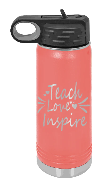 Teach Love Inspire - 20oz Water Bottle Laser Engraved - Image 3