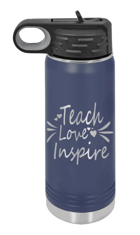 Teach Love Inspire - 20oz Water Bottle Laser Engraved - Image 9