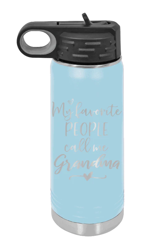My Favorite People Call Me Grandma - 20oz Water Bottle Laser Engraved - Image 5