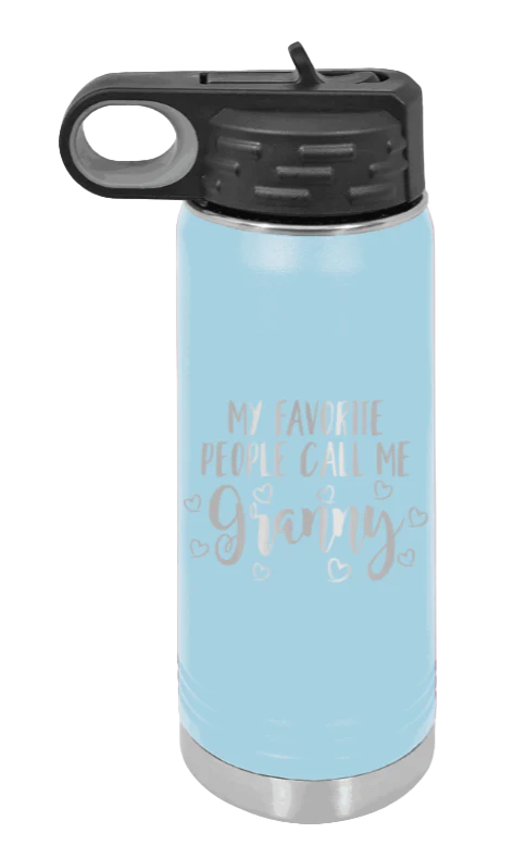 My Favorite People Call Me Granny - 20oz Water Bottle Laser Engraved - Image 5