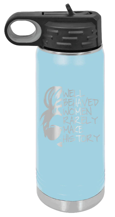 Well Behaved Women - 20oz Mug Laser Engraved - Image 6