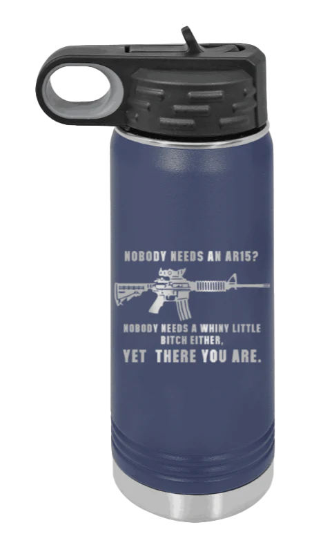 Whiny Little Bitch - 20oz Water Bottle Laser Engraved - Image 9
