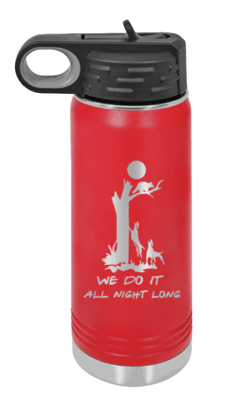 We Do It All Night Long - 20oz Water Bottle - Image 14