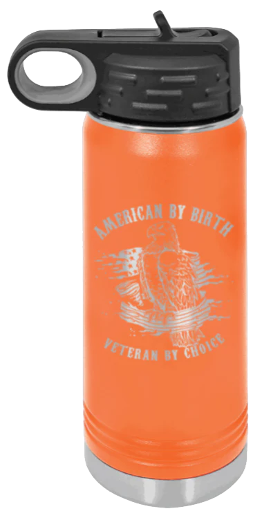 Veteran By Choice - 20oz Water Bottle Laser Engraved - Image 11