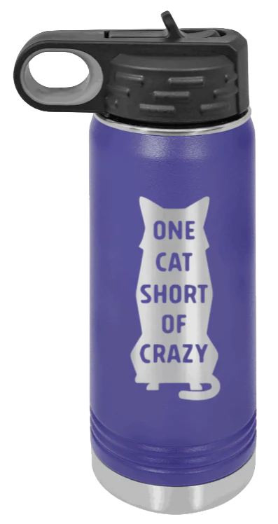 One Cat Short Of Crazy - 20oz Water Bottle Laser Engraved - Image 13