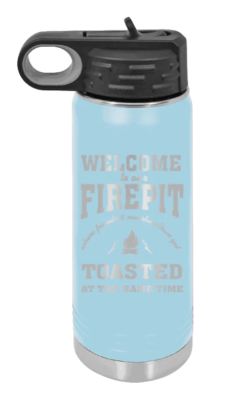 Welcome To Our Firepit - 20oz Water Bottle Laser Engraved - Image 6