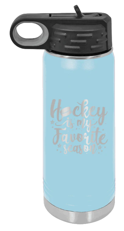 Hockey Is My Favorite Season - 20oz Water Bottle Laser Engraved - Image 6