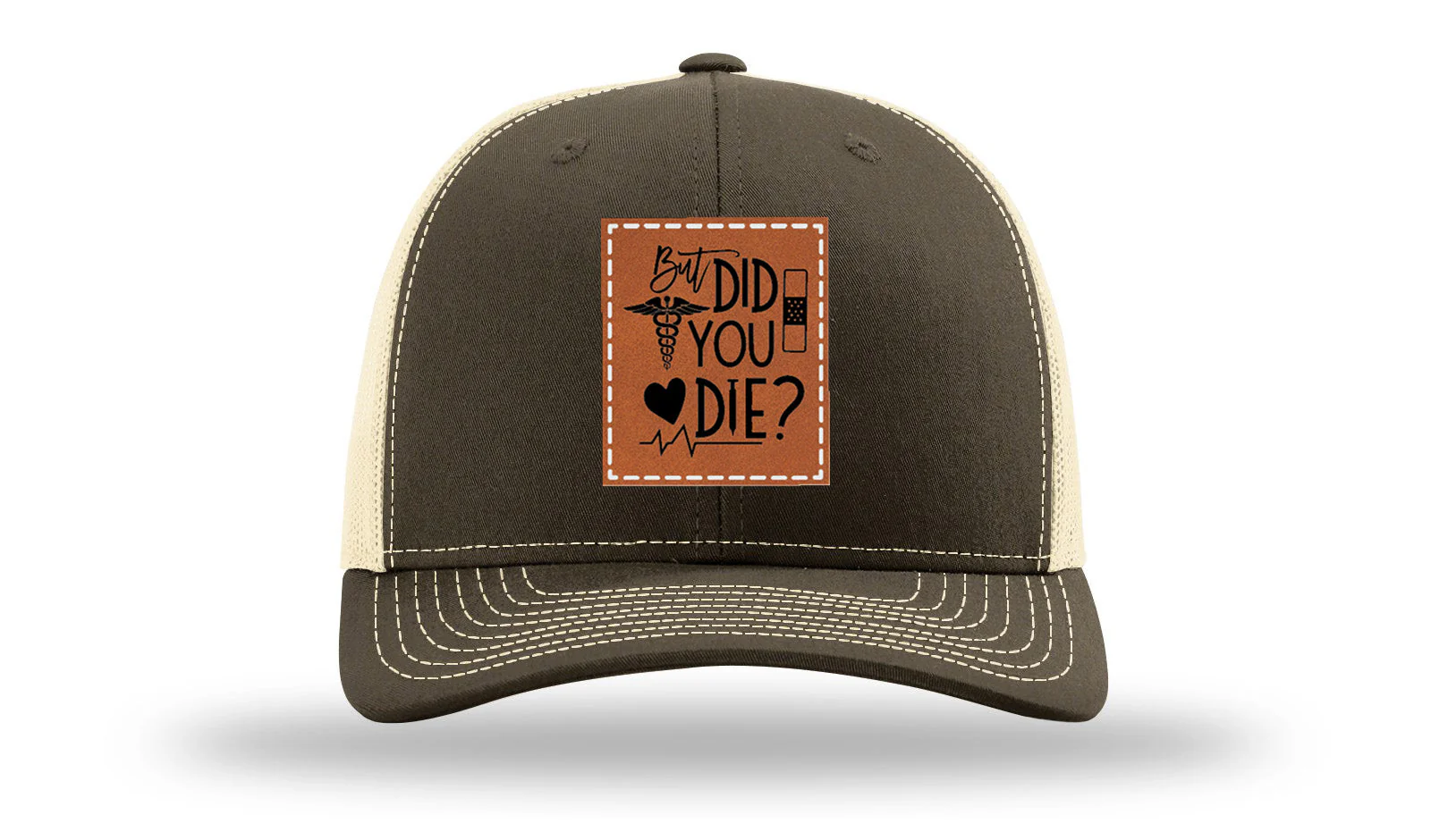 But Did You Die Medical Leather Patch Richardson 112 Hat - Image 17