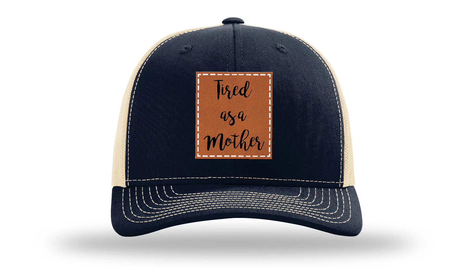 Tired As A Mother Leather Patch Richardson 112 Hat - Image 28