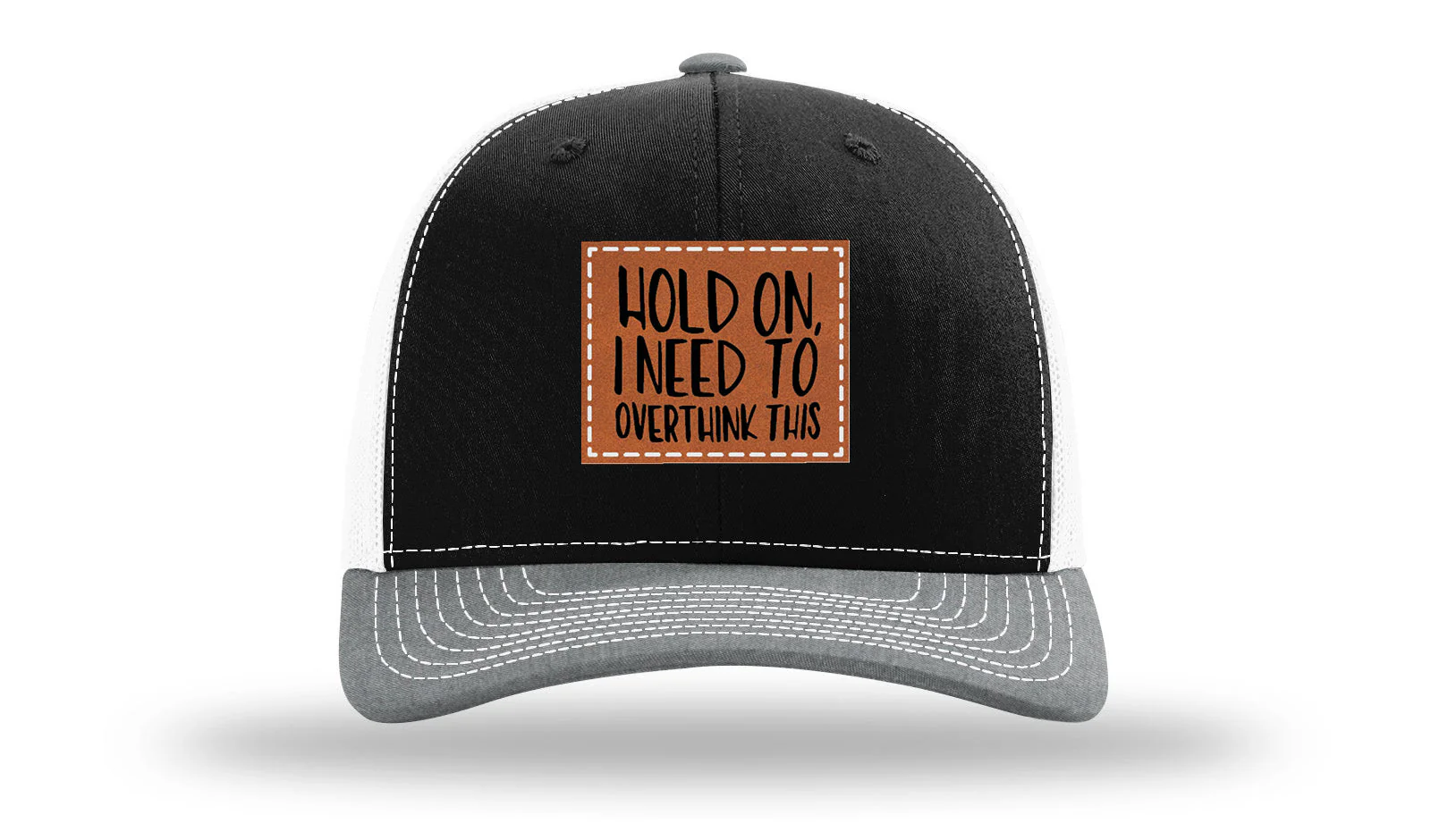 Hold On I Need To Overthink This Leather Patch Richardson 112 Hat - Image 33