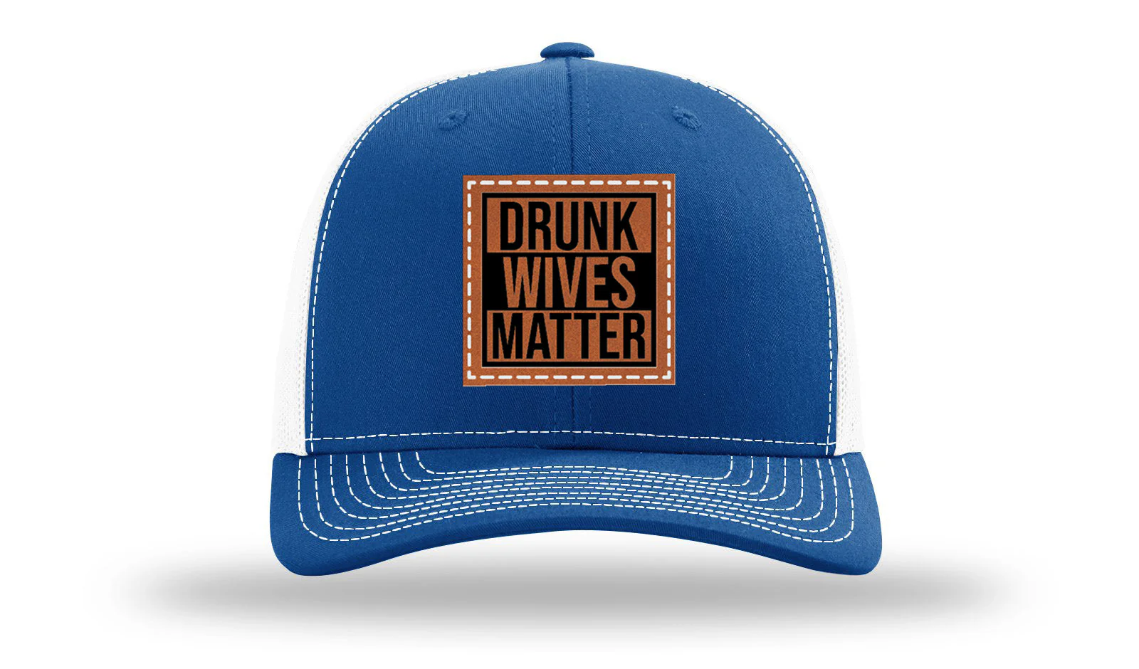 Drunk Wives Matter Leather Patch Richardson 112 Hat - Image 32