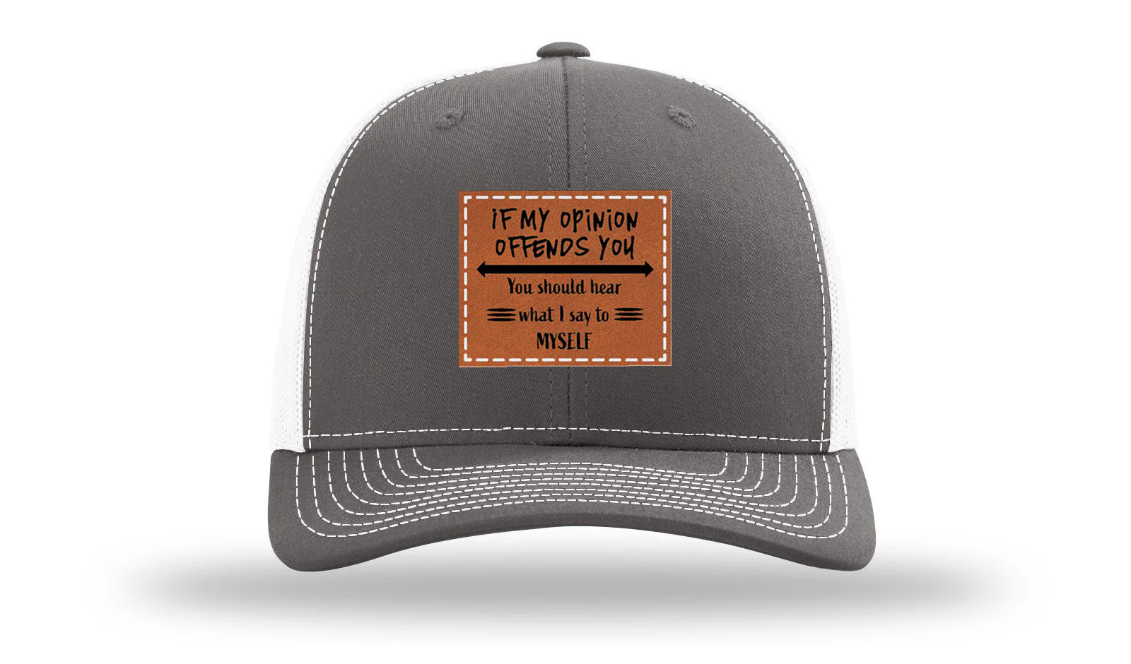 If My opinion Offends You Leather Patch Richardson 112 Hat - Image 16