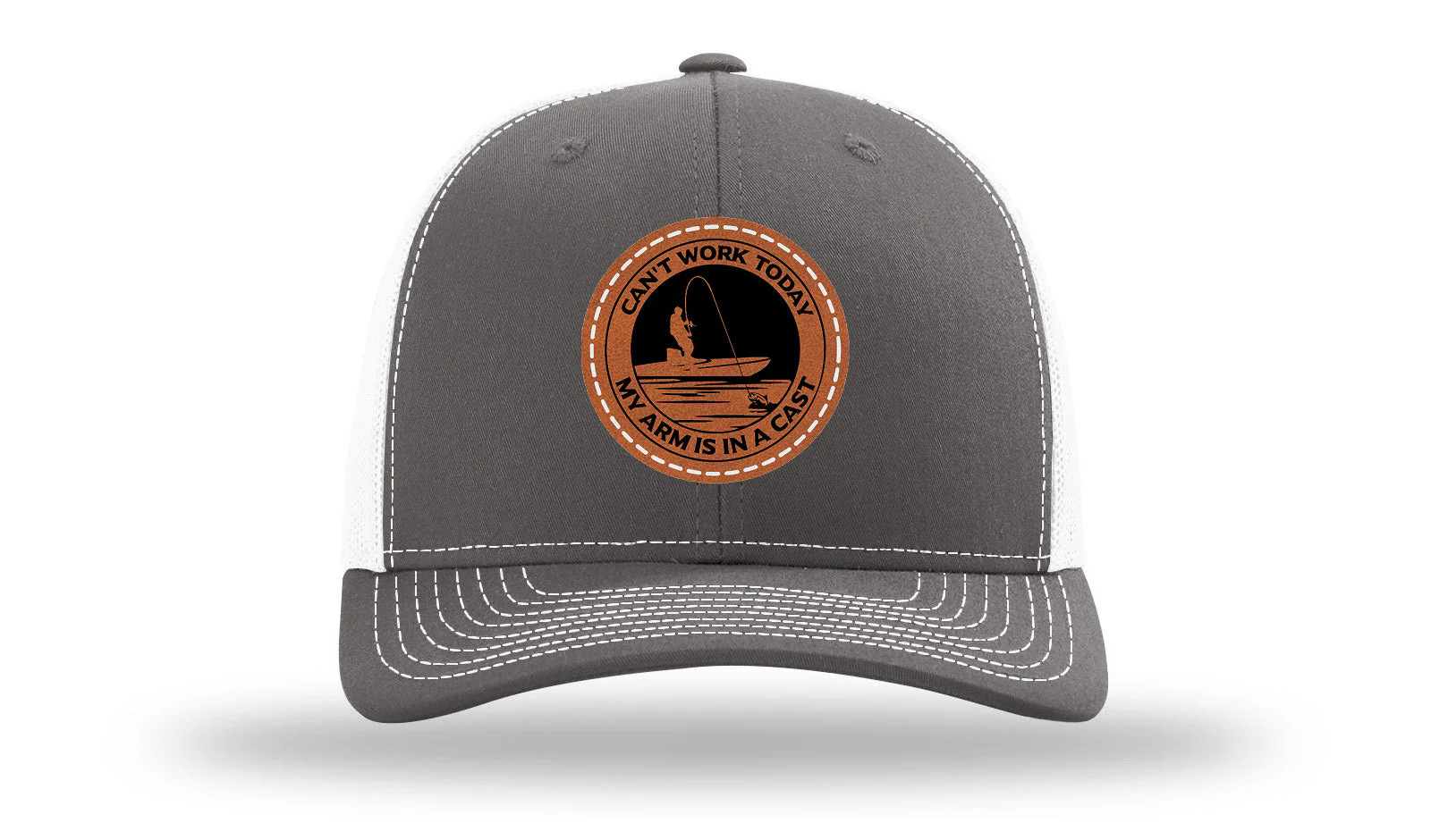 Can't Work Today My Arms In A Cast Leather Patch Richardson 112 Hat - Image 16