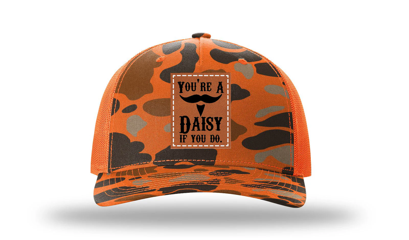 You're A Daisy If You Do Leather Patch Richardson 112PFP Hat - Image 3